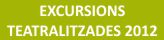 Excursions teatralitzades